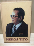 Milivoj Matošec - Heroj Tito ☀ monografija Josip Broz Tito