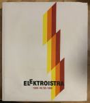 Monografija: Elektroistra 1900.-1945., 1950.-1990. / 410 str iz 1990.