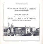 Mutnjaković, Andrija : Vojvodska palača u Urbinu