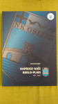 Naprijed naši bijelo-plavi 1947. - 2007.