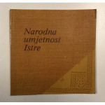 NARODNA UMJETNOST ISTRE