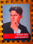 NARODNI HEROJ JAKOV DUGANDŽIĆ Đorđe Mihovilović