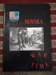 NOVSKA WAR TIME Ur Zlatko Preksavec DOMOVINSKI RAT Novska 1993