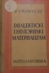 P. Vranicki - Dijalektički i historijski materijalizam