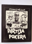 Petar Pismestrović : Partija pokera