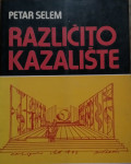 Petar Selem - Različito kazalište