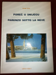 Poreč u snijegu    Drago Orlić