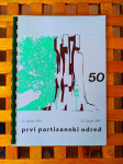 PRVI PARTIZANSKI ODRED 22.LIPNJA 1941. 50 MUZEJ SISAK 1991
