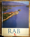 Rab ( fotomonografija grada i otoka Raba )