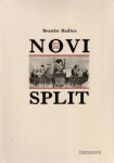 Radica Branko: NOVI SPLIT monografija grada Splita od 1918. do 1930. g