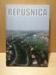 Repušnica / Dragutin Pasarić ☀ rijetka monografija Kutina