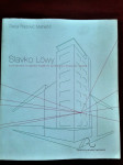 Slavko Lowy,sustvaratelj hrvatske moderne arhitekture tridesetih god.