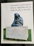 Spomen galerija IVANA MEŠTROVIĆA – Vrpolje 03.06.1972.