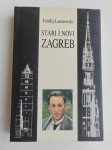 Stari i Novi Zagreb  Emilij Laszowski