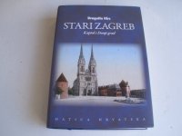 Stari Zagreb Kaptol i Donji grad