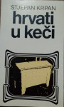 Stjepan Krpan - Hrvati u Keči