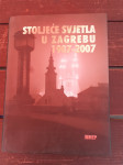 Stoljeće svjetla u Zagrebu 1907-2007