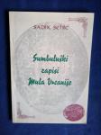 Sumbuluški zapisi Mula Vrcanije - Sadik Šehić, TUZLA 1998
