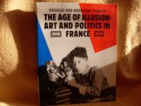 The Age of illusion: Art and politics in France 1918-1940
