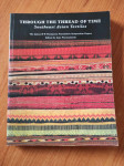 Through the Thread of Time - Southeast Asian Textiles