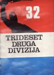 TRIDESET DRUGA DIVIZIJA - Glavni urednik EMIL IVANC - 1975. ZAGREB