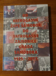 Od Vatrogasne župe SAMOBOR do Vatrogasne zajednice grada Samobora