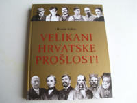 Velikani hrvatske prošlosti