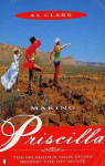Making Priscilla, the Hilarious True Story behind the Hit Movie, Clark