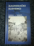 Zagrebački slovenci 2005. - 2007.