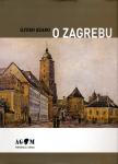 O Zagrebu / Gjuro Szabo