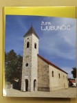 Župa Ljubunčić  -  monografija