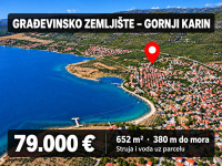 ZADAR - GORNJI KARIN, GRAĐ. ZEMLJIŠTE 652 M2, PRODAJA, LOKACIJA!