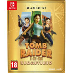 Tomb Raider I-III Remastered Starring Lara Croft – Deluxe Edition NS