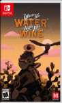Where The Water Tastes Like Wine (Import) (N)
