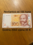 Prodajem novčanicu od 100 kuna 2002 godinu
