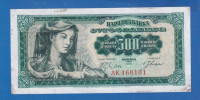 SFRY JUGOSLAVIJA  500 dinara 1963  AUNC  / AK460101 / 2234