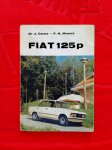 FIAT 125P - POLSKI FIAT • Priručnik / Gentz, Maenz