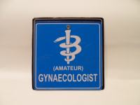Gynaecologist Amateur - Šaljivi Prometni Znak, Pločica, Za Auto NOVO