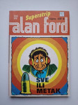 Alan Ford broj 372 Sve ili metak - Superstrip