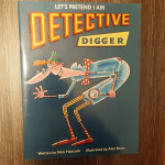 Detective Digger, raritet
