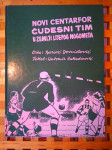 Dovniković Novi centarfor Čudesni tim i U zemlji lijepog nogometa*2011