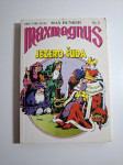 Jezero čuda / Max Bunker - Maxmagnus 3 Strip Agent