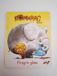 Komarac : prop'o plan - Stjepan Bartolić, Darko Macan