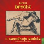 Bertolt Brecht: O zavođenju anđela