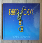 Daniel Načinović: RHAPSODY IN CA
