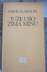 David Kabalin : Juže ubo zima minu