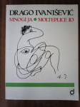 Drago Ivanišević : Mnogi ja = Molteplice io