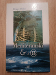 Drago Orlić: Mediteranski & i @