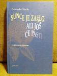 Dubravko Škurla - Sunce je zašlo ali još će pasti (izabrane pjesme)