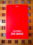Eto muha (roj pjesama)  Zorica Radaković ZAGREB 1999